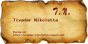Tivadar Nikoletta névjegykártya